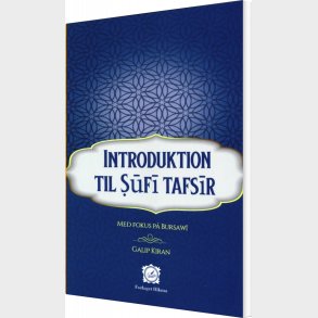 Introduktion Til S�fi Tafs�r - Galip Kiran - Bog
