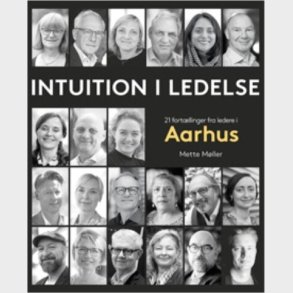 Intuition I Ledelse - Mette M�ller - Bog