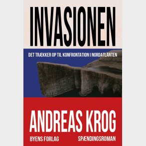 Invasionen - Andreas Krog - Bog