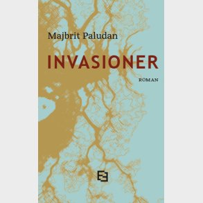 Invasioner - Majbrit Paludan - Bog