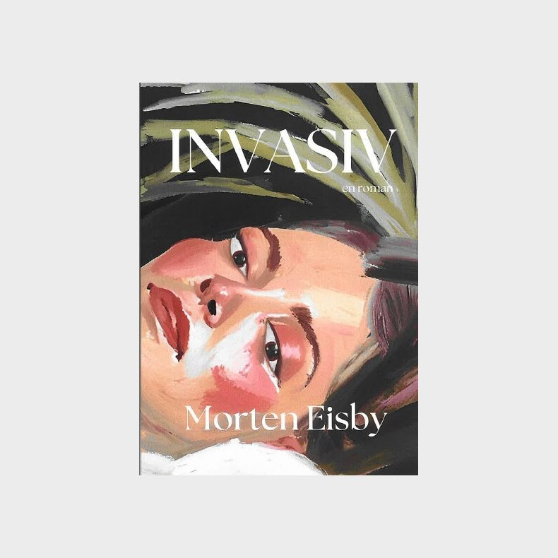Invasiv - Morten Eisby - Bog