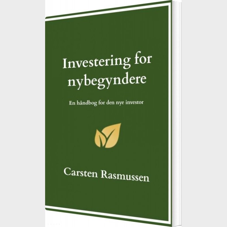 Investering For Nybegyndere - Carsten Rasmussen - Bog