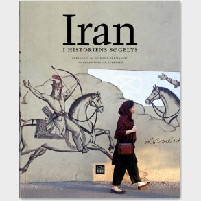Iran I Historiens S�gelys - Bo Dahl Hermansen - Bog