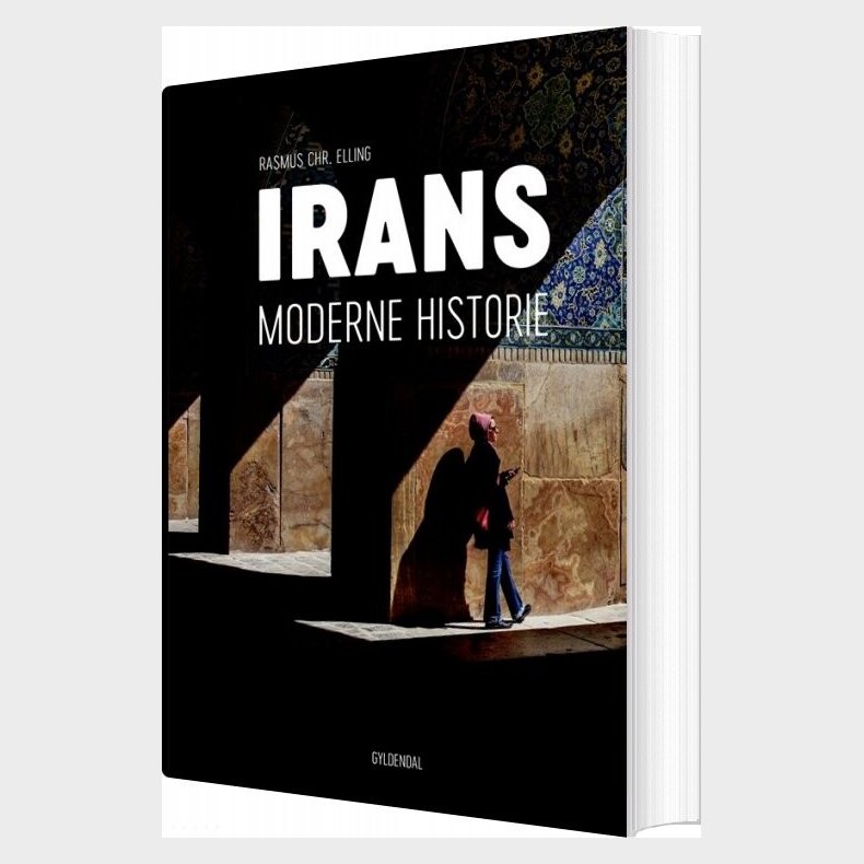 Irans Moderne Historie - Rasmus Christian Elling - Bog
