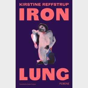 Iron Lung - Kirstine Reffstrup - English Book