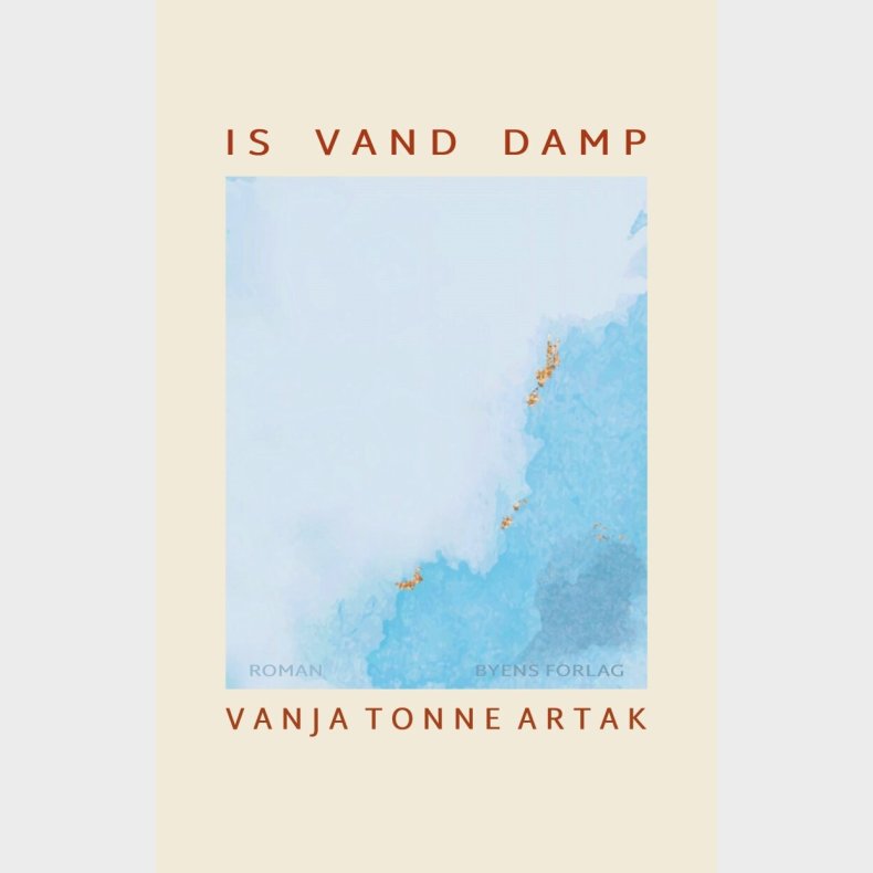 Is, Vand, Damp - Vanja Tonne Artak - Bog