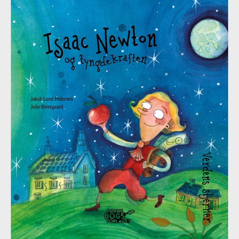 Isaac Newton Og Tyngdekraften - Jakob Lund Pedersen - Bog