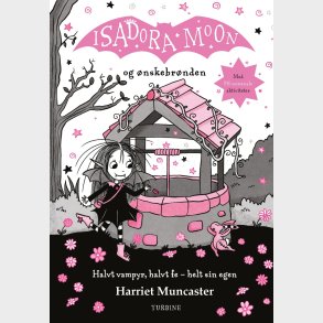 Isadora Moon Og �nskebr�nden - Harriet Muncaster - Bog