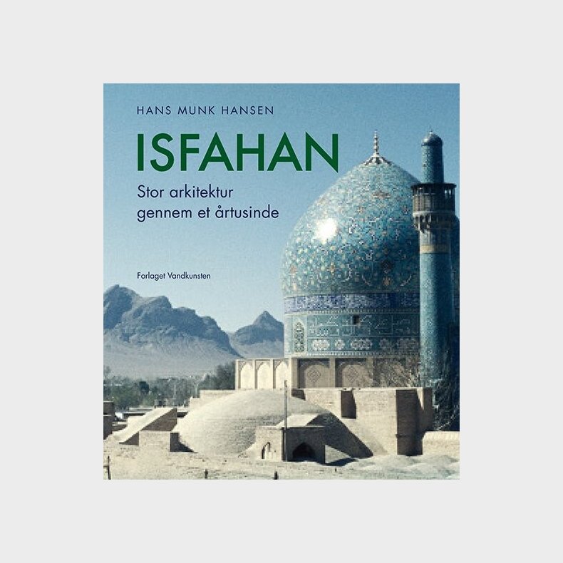 Isfahan - Hans Munk Hansen - Bog