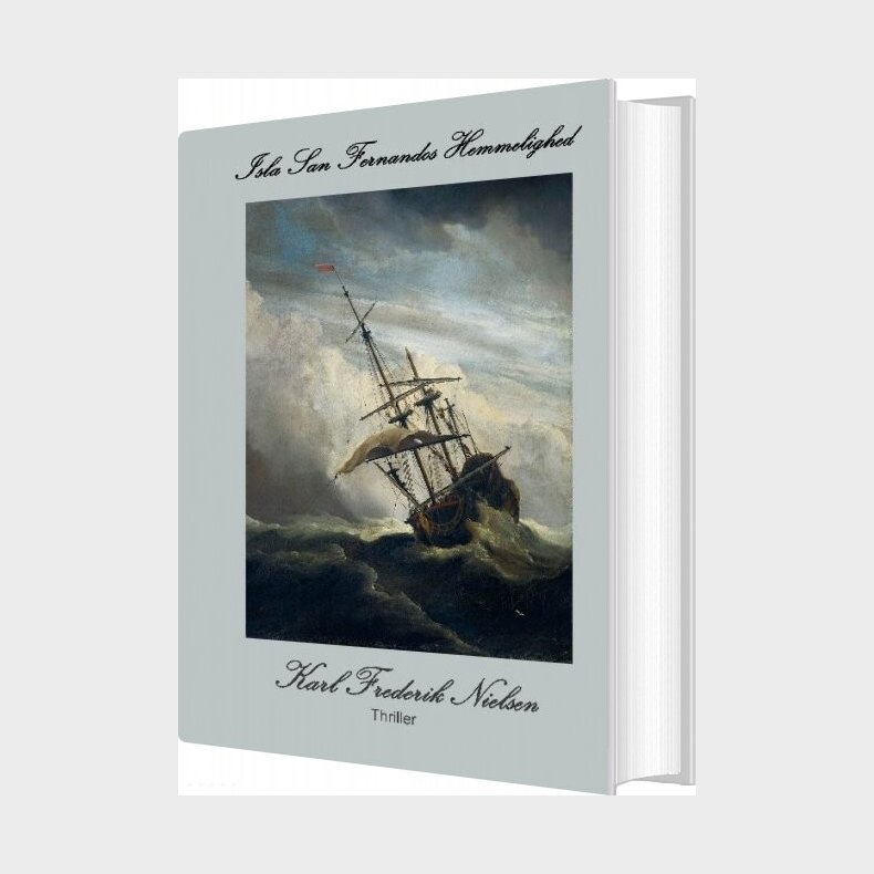 Isla San Fernandos Hemmelighed - Karl Fr. Nielsen - Bog
