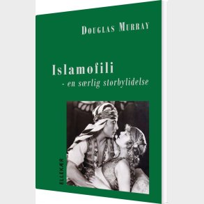 Islamofili - Douglas Murray - Bog