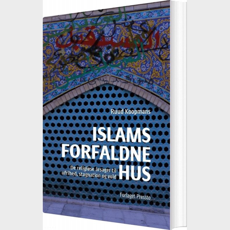 Islams Forfaldne Hus - Ruud Koopmans - Bog