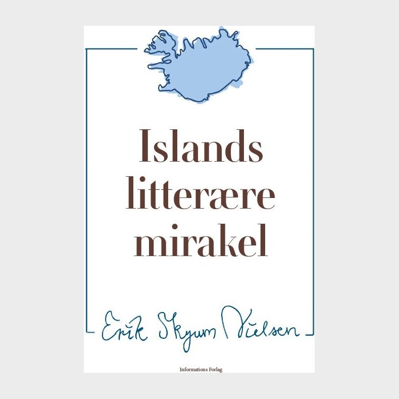 Islands Litter�re Mirakel - Erik Skyum-nielsen - Bog