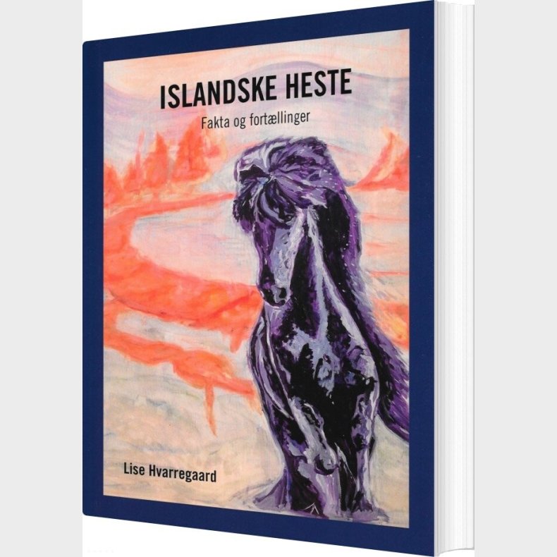 Islandske Heste - Lise Hvarregaard - Bog