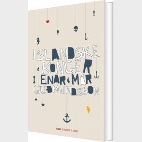 Islandske Konger - Einar M�r Gudmundsson - Bog