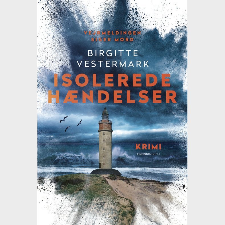 Isolerede H�ndelser - Birgitte Vestermark - Bog