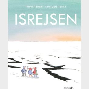 Isrejsen - Thomas Tidholm - Bog