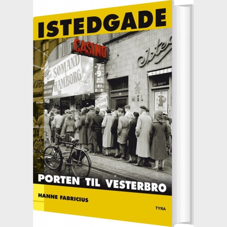 Istedgade. Porten Til Vesterbro - Hanne Fabricius - Bog