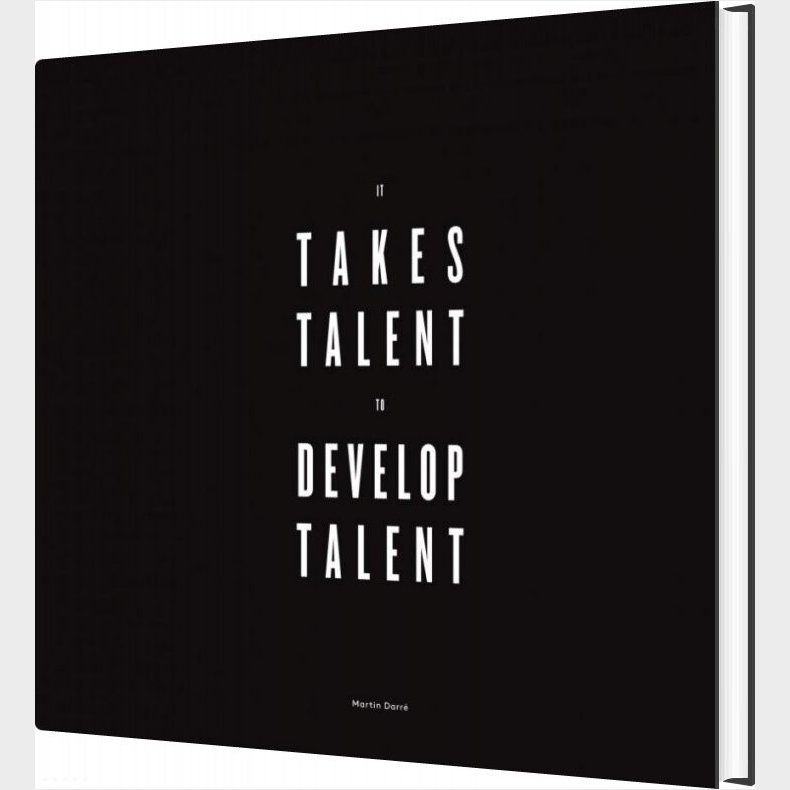 It Takes Talent To Develop Talent - Martin  Darr� - English Book