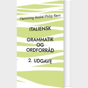 Italiensk - Flemming Andr� Philip Ravn - Bog