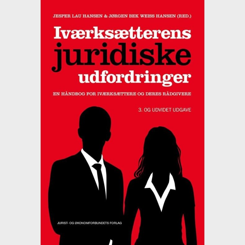 Iv�rks�tterens Juridiske Udfordringer - Ole Schmidt - Bog