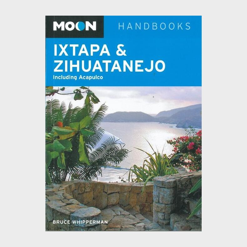 Ixtapa & Zihuatanejo - Bruce Whipperman - English Book