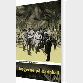 J�gerne P� Karinhall - Carl-henning Wijkmark - Bog