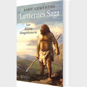 J�tternes Saga - Vor �ldste Sl�gtshistorie - Finn Gemynthe - Bog