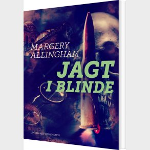 Jagt I Blinde - Margery Allingham - Bog