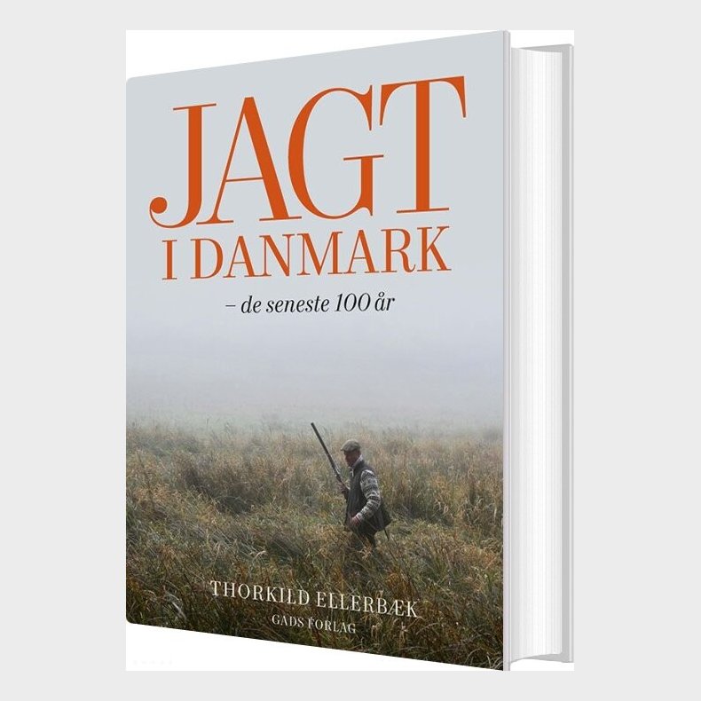 Jagt I Danmark - De Sidste 100 �r - Thorkild Ellerb�k - Bog