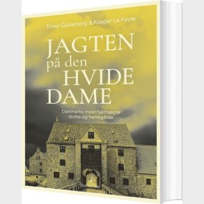 Jagten P� Den Hvide Dame - Trine Gadeberg - Bog