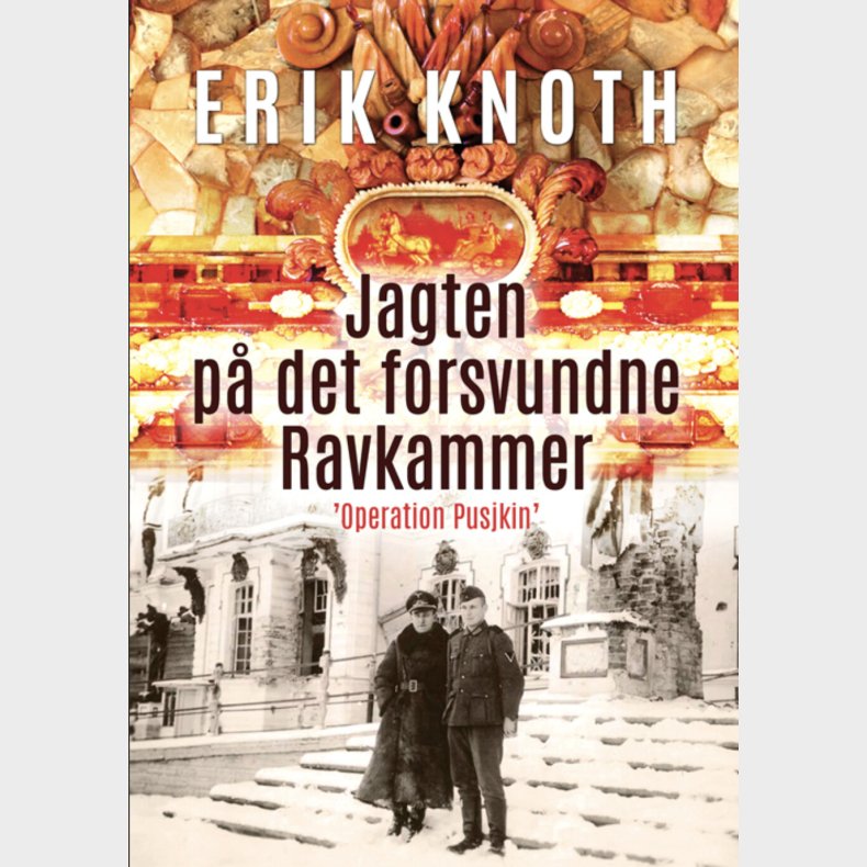 Jagten P Det Forsvundne Ravkammer - Erik Knoth - Bog