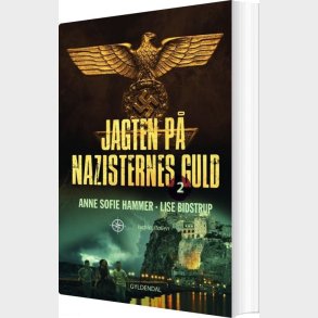 Jagten P� Nazisternes Guld 2 - Lise Bidstrup - Bog