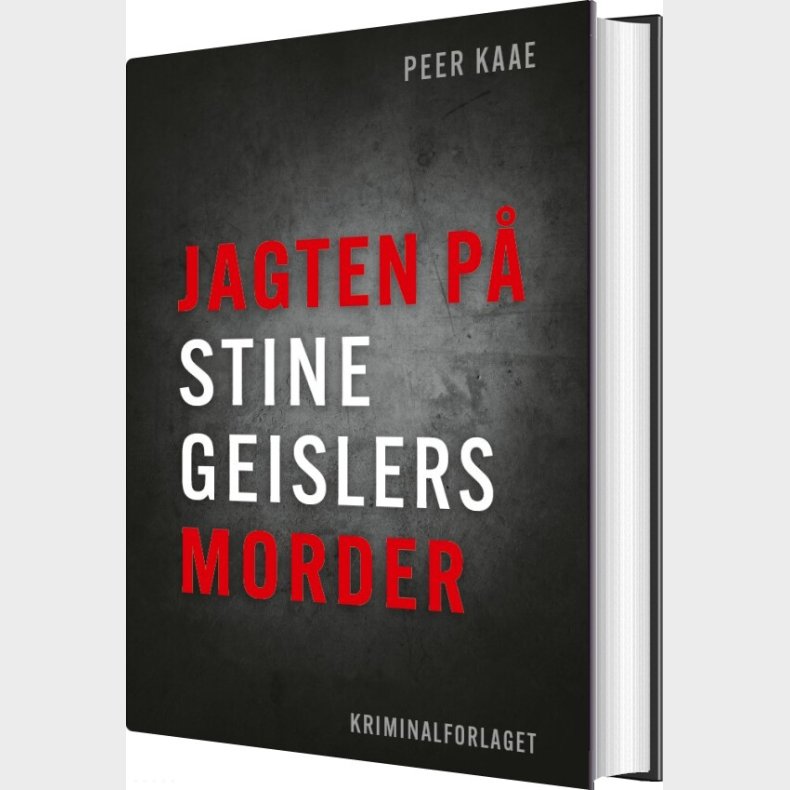 Jagten P� Stine Geislers Morder - Peer Kaae - Bog