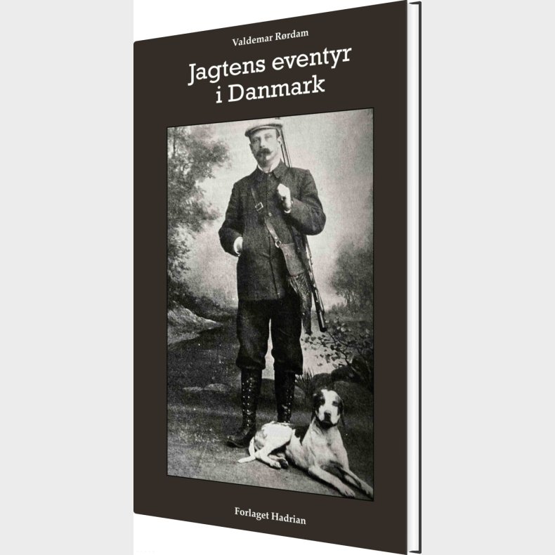 Jagtens Eventyr I Danmark - Valdemar R�rdam - Bog