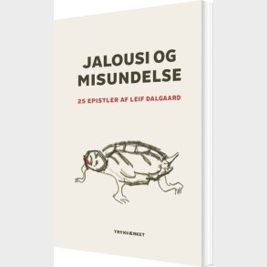 Jalousi Og Misundelse - Leif Dalgaard - Bog