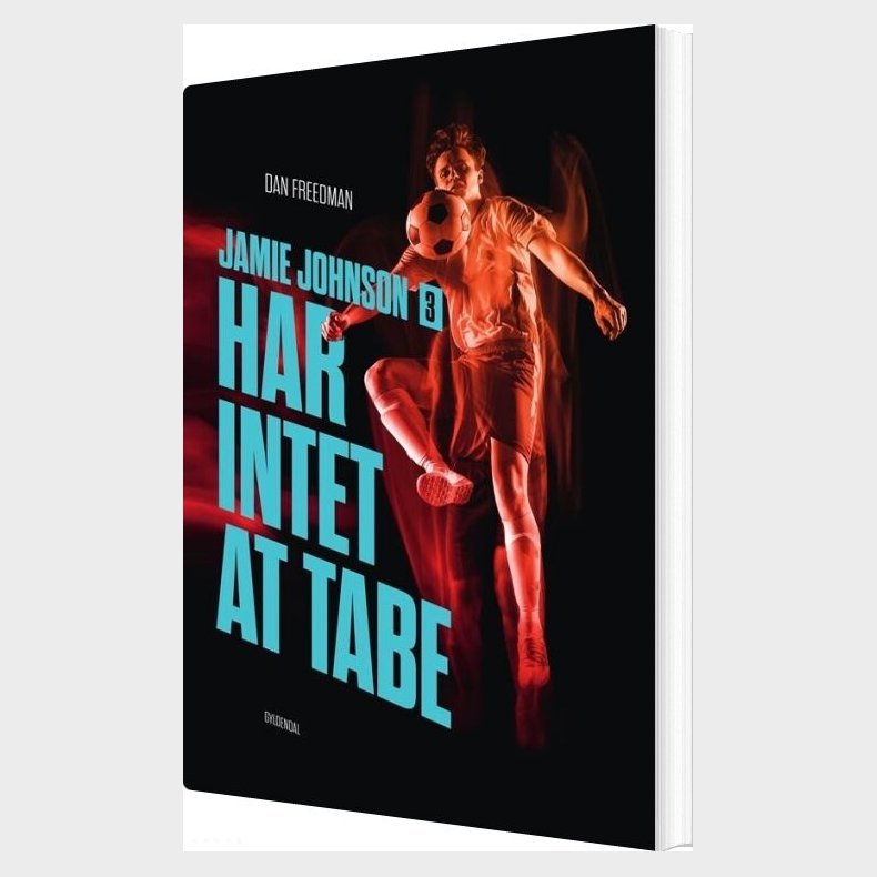 Jamie Johnson 3 - Har Intet At Tabe - Dan Freedman - Bog