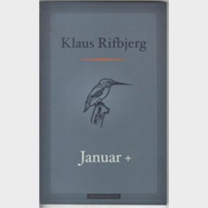 Januar + - Klaus Rifbjerg - Bog