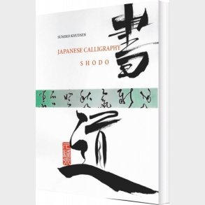 Japanese Calligraphy - Sumiko Knudsen - English Book