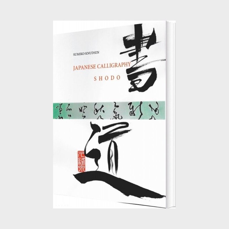 Japanese Calligraphy - Sumiko Knudsen - English Book