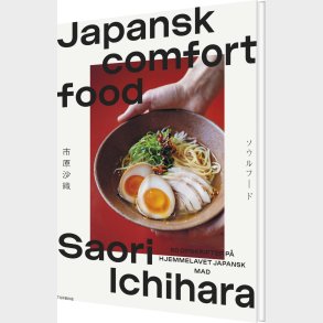 Japansk Comfort Food - Saori Ichihara - Bog