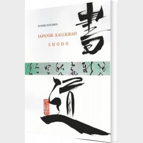 Japansk Kalligrafi - Sumiko Knudsen - Bog