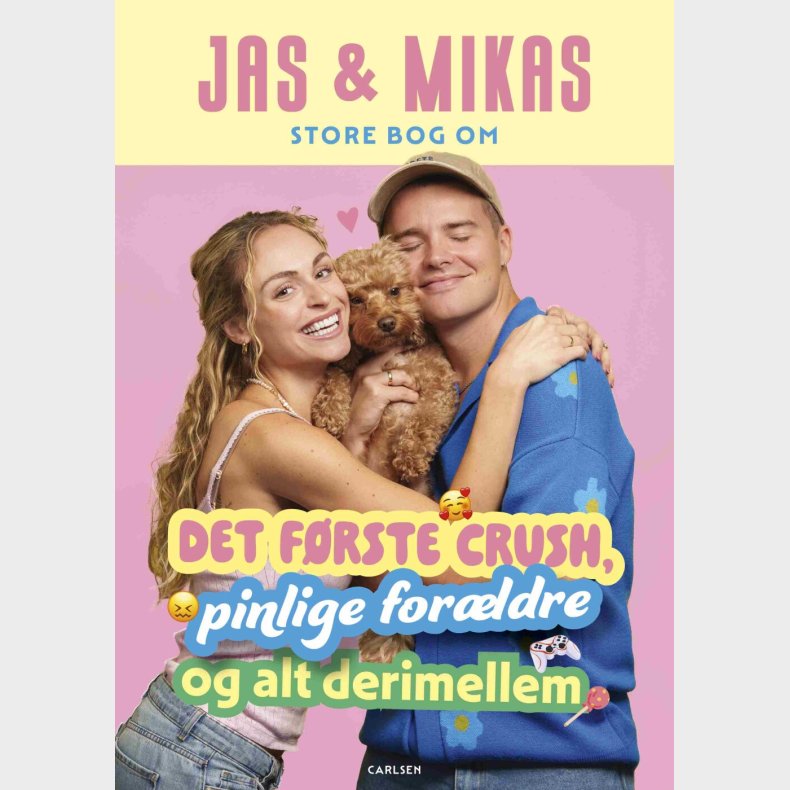 Jas & Mikas Store Bog Om Det F�rste Crush, Pinlige For�ldre Og Alt Derimellem - . - Bog