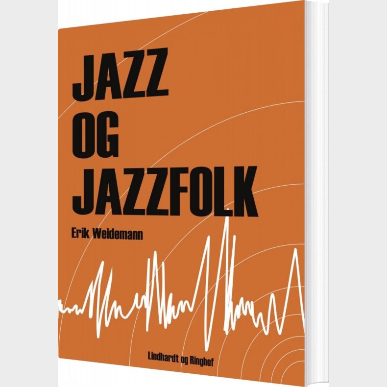 Jazz Og Jazzfolk - Erik Wiedemann - Bog