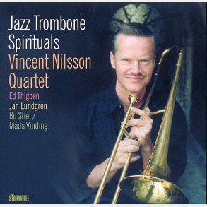 Vincent Nilsson - Jazz Trombone Spirituals - CD