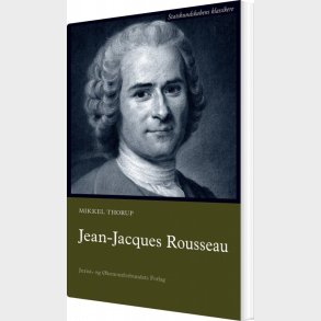 Jean-jacques Rousseau - Mikkel Thorup - Bog