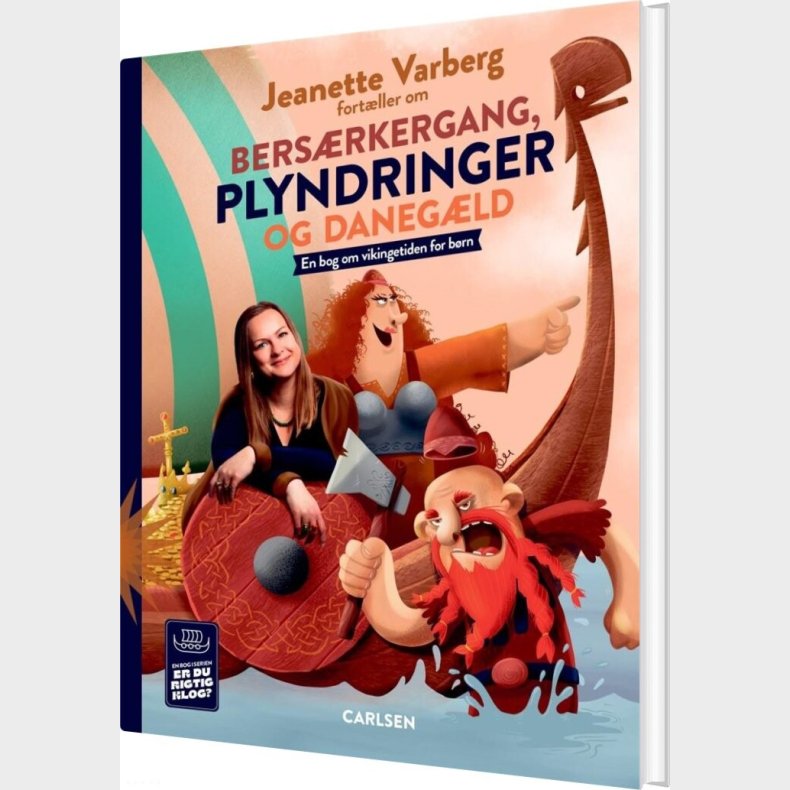 Jeanette Varberg Fort�ller Om Bers�rkergang, Plyndringer Og Daneg�ld - Thomas Brunstr�m - Bog