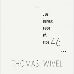 Jeg Bliver F�dt P� Side 46 - Thomas Wivel - Bog