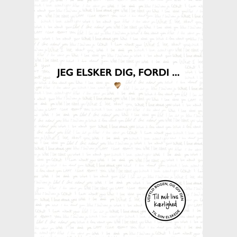 Jeg Elsker Dig, Fordi - Bog