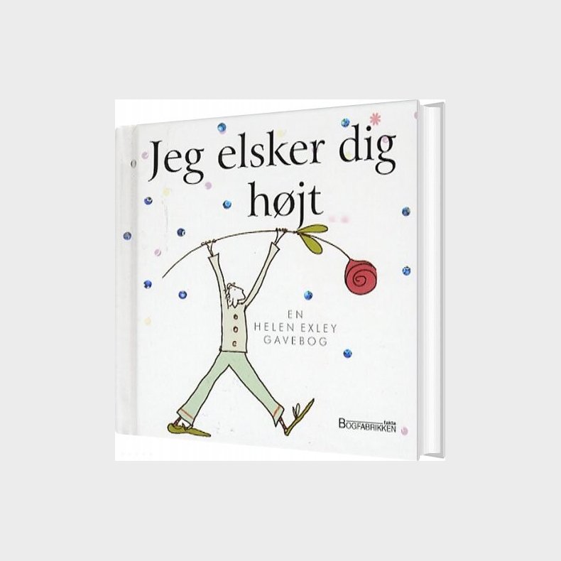 Jeg Elsker Dig H�jt - Helen Exley - Bog